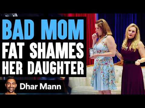 Mother Fat Shames Her Daughter, Stranger Teaches Her A Lesson | Dhar Mann
