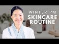 Winter Evening Skincare Routine Faves 2024