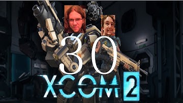 Ausgamia Plays Co-op: XCOM 2 Redux (Part 30 - Panic Stations)