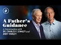 A Father's Guidance – Dr. Charles Stanley