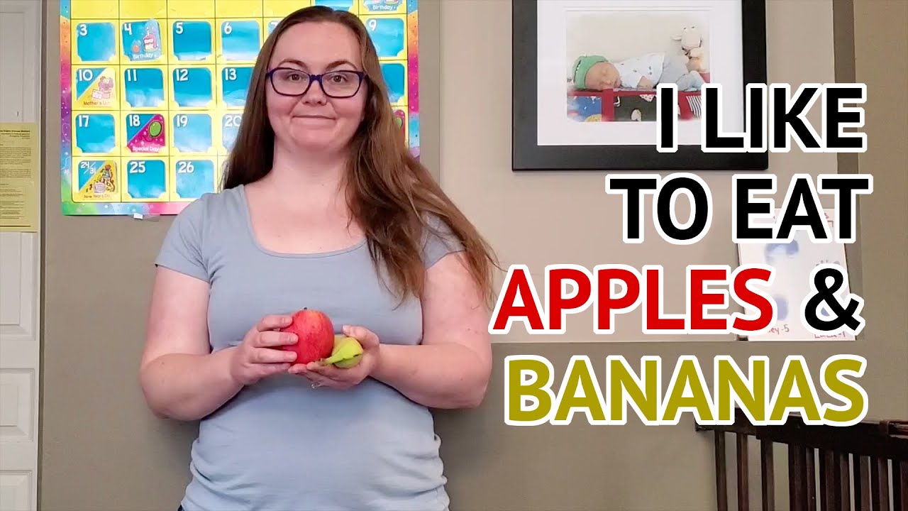 I Like to Eat Apples and Bananas YouTube