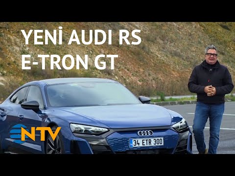 @NTV Saffet Üçüncü, %100 elektrikli yeni Audi RS e-Tron GT’yi detaylarıyla inceliyor