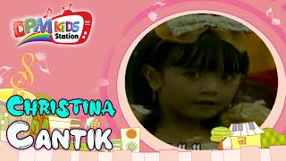 Christina - Cantik ( Kids Video)