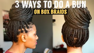 Bun on box braids//How to do a bun on box braids// QUICK & EASY (2023)