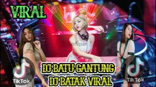 DJ BATAK TERBARU 2022  BATU GANTUNG VIRAL JEDUG JEDUG