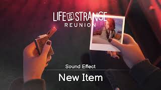 Life Is Strange: Reunion | New Item [Sound Effect]