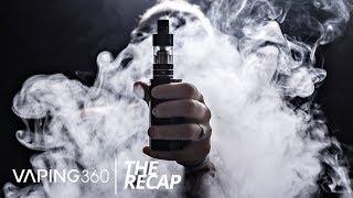 Sub-Ohm Vaping Game Changer, Turkey Vape Ban, 2 Chamber Pod Mod, Giveaways and More | The ReCap