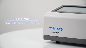 SeamatySMT70A｜#SMT-70A Operation Guide｜SMT-70A Semi-Automatic Biochemistry Analyzer