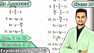 Ex 3B Q8 to Q10 Class 10 Rs Aggarwal |Linear Equation in 2 Variable| Chapter 3 | CBSE 2023 | MD Sir