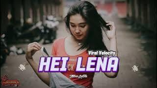 Lagu Joget Hei Lena Remix - Viral Velocity || Lagu Acara Terbaru || AkbarLaOde