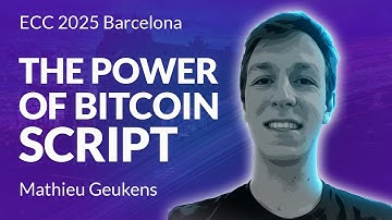 Mathieu Geukens | Unlocking the Power of Bitcoin Script | Electronic Cash Conference 2025 Barcelona