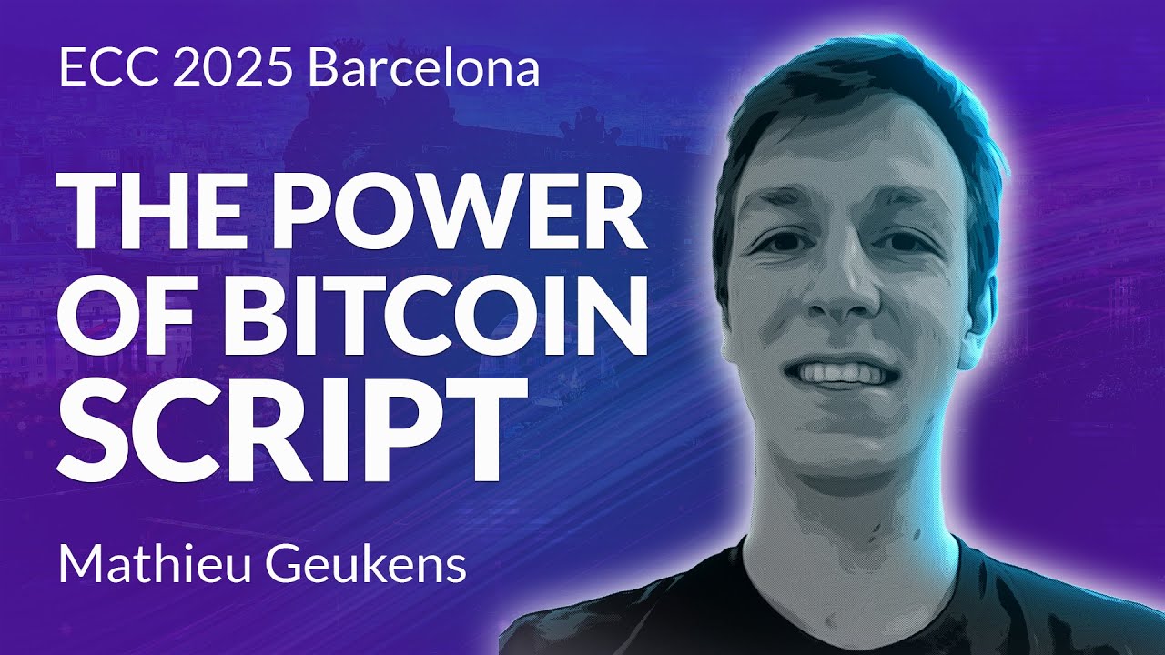 Mathieu Geukens | Unlocking the Power of Bitcoin Script | Electronic Cash  Conference 2025 Barcelona