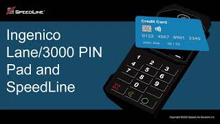 Making a payment with the Lane 3000 PIN pad and SpeedLine POS