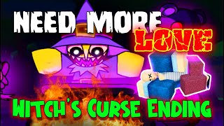 Witch's Curse Ending ❤️ Need More Love ❤️ Full Gameplay! [ROBLOX]