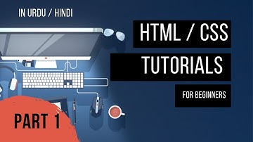 HTML CSS tutorials for beginners in hindi urdu | Part 1 | Alphinex Tutorials