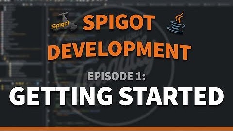 Spigot Development • 1 • Getting Started (Feat. Toadally)