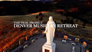 The Vigil Project: Musician Retreat (Denver, 2024)
