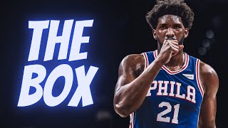 Joel Embiid Mix - The Box