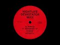 2 devastate u  dj mirage  nightlife devastator mixx records djm001