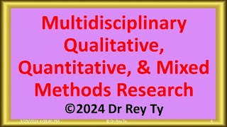 ©20240329  Dr Rey Ty Disc Multi Interdisciplinary Quali & Quant Research Nat Soc Sciences Humanities