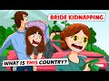 Bride Kidnapping – what is this country? l My personal story l It Happens