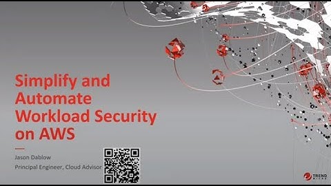 Simplify and Automate Worklod Security on AWS