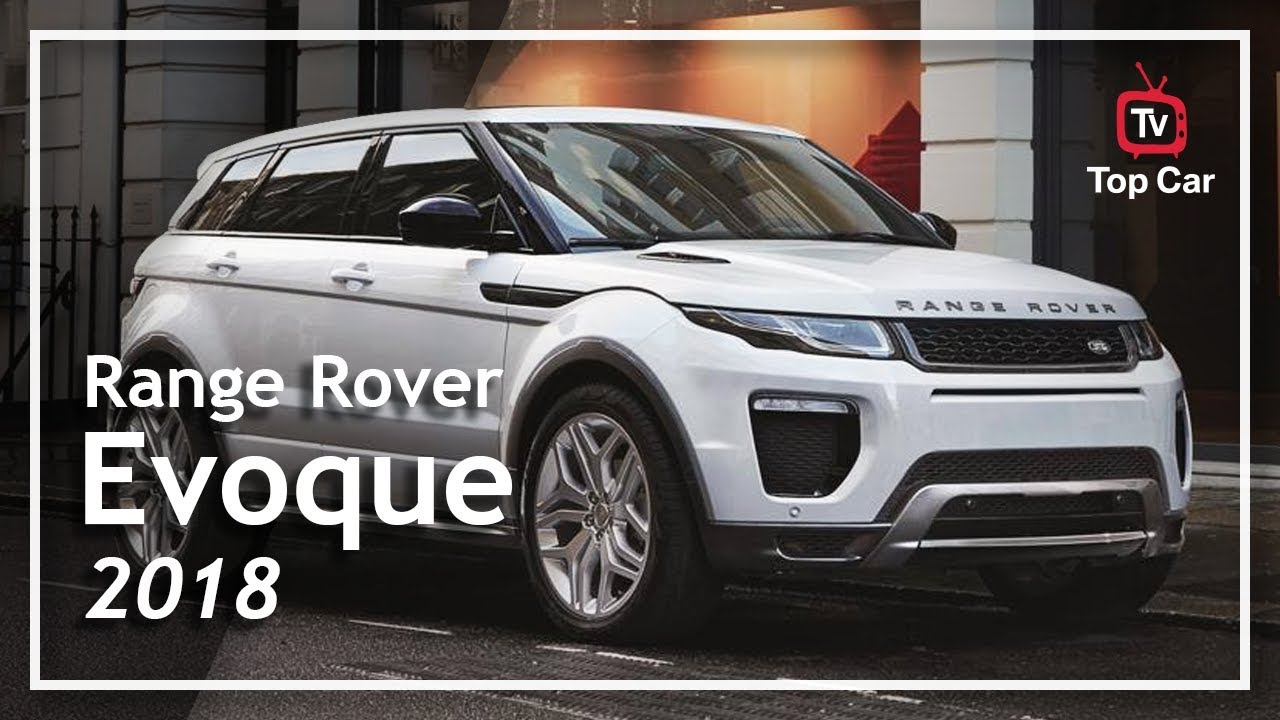 Range Rover Evoque 2018 AvaliaÇÃo Completa You Range Rover Evoque 2018 AvaliaÇÃo