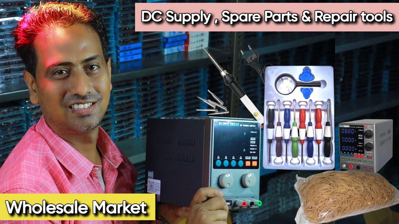 DC Supply , Spare Parts & Repair tools Mobile Spare Parts Wholesale