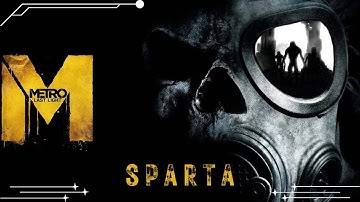 Metro: Last Light Walkthrough - Part 1- Sparta - No Commentary - Ranger Hardcore Difficulty