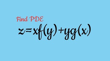 z=xf(y)+yg(x) | Partial Differential Equations L1k,283
