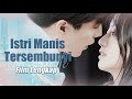 【INDO SUB】Film Lengkap丨Istri Manis Tersembunyi丨Hidden Sweet Wife丨Xu Shao de Yin Hun Jiao Qi丨