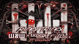 W&W x Timmy Trumpet & Will Sparks Ft. Sequenza - Tricky Tricky (Extended Mix) Resimi