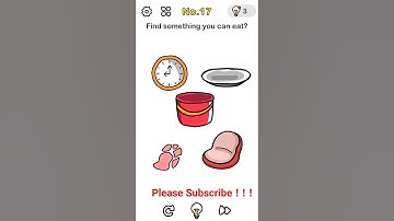 brainout level 17 answer find something you can eat brainout