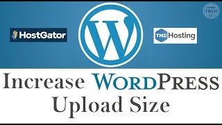 How to Increase the WordPress Maximum Upload File Size