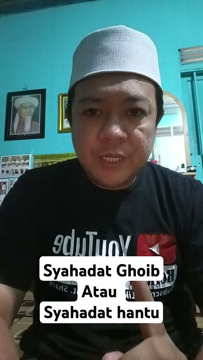 Asma syahadat Ghoib penunduk bangsa jin #doaviral #ustadzsyam
