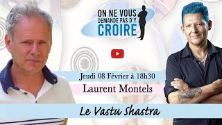 LAURENT MONTELS : Le Vastu Shastra