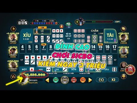 Hướng dẫn bạn cách kiếm tiền từ game sicbo chốt lãi ngon lành 3 triệu | game đổi thưởng uy tín 2022