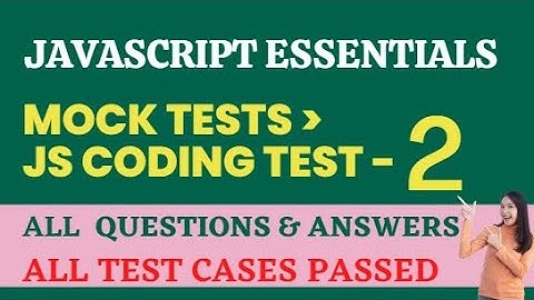 Mock Tests | JS Coding Test - 2 | JavaScript Essentials | NxtWave | CCBP 4.0