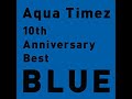 Aqua Timez 『STAY GOLD』