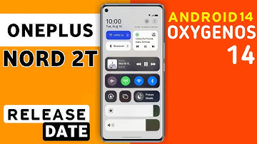 Oneplus Nord 2T 5G OxygenOS 14 Android 14 Update Latest News | Oneplus Nord 2T New Update