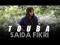 Saida fikri  touba  official music      