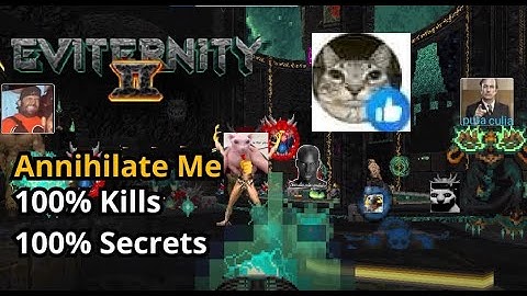 Doom II Eviternity II Map 27 Empyreal Annihilate Me Difficulty 100% (Semi-blind)