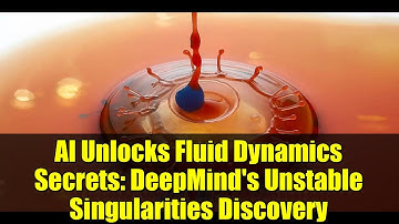AI Unlocks Fluid Dynamics Secrets: DeepMind