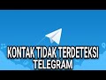 CARA MENGATASI KONTAK HP TIDAK TERDETEKSI DI PERTEMANAN TELEGRAM