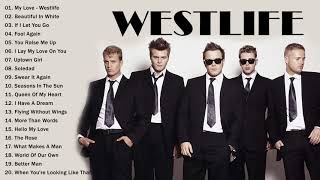 The Best Of Westlife  -  Westlife Greatest Hits Full Album 2021