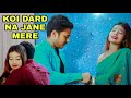 Koi Dard Na Jane Mera | Sad Romantic Love Story | Sahir Ali Bagga | Hye Rabba | Hindi | Nayek Wasim