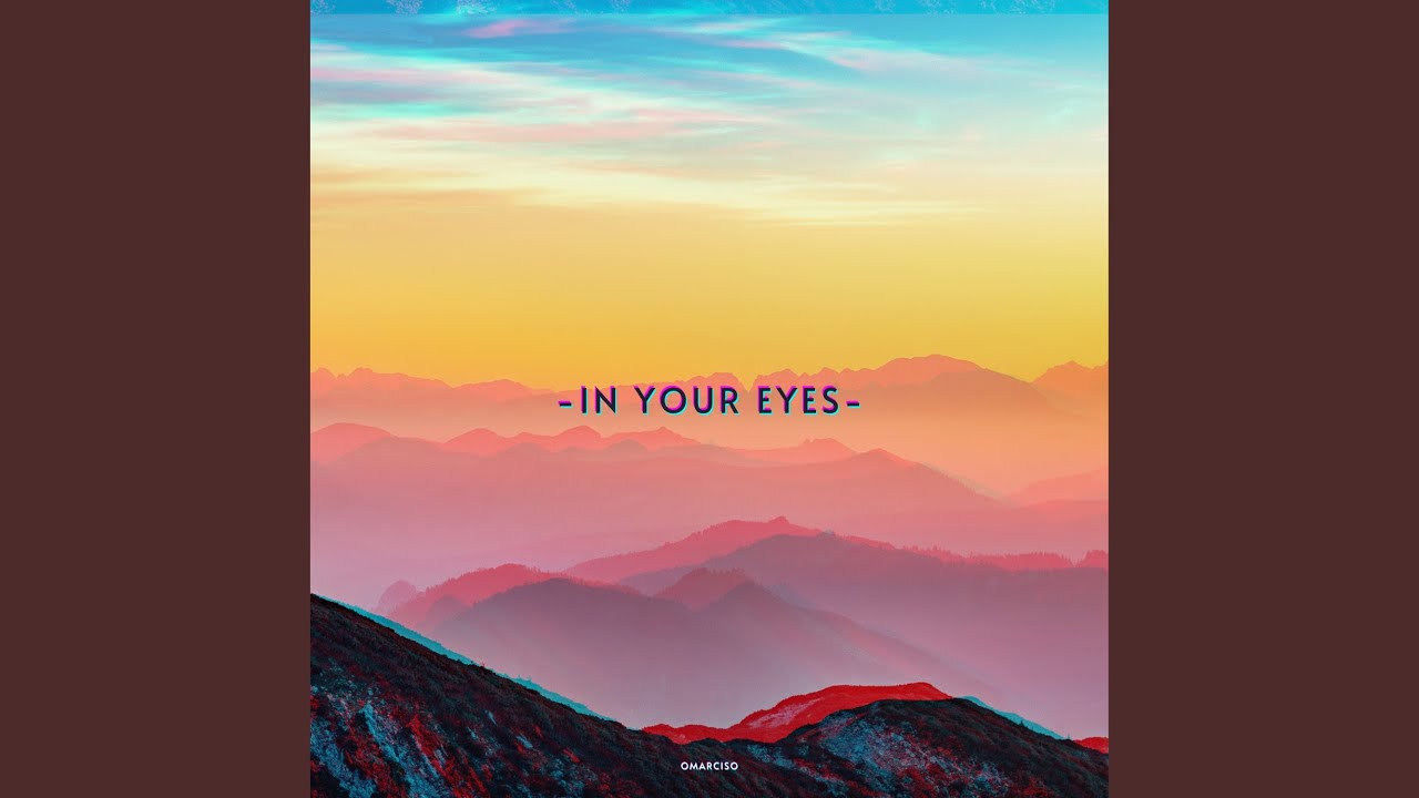 In Your Eyes