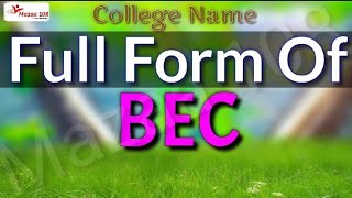full form of BEC | BEC full form | full form BEC | BEC Means | BEC Stands for | Meaning of BEC | BEC