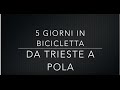 Trieste-Pola in bicicletta