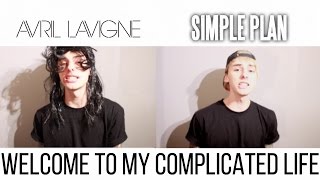 Simple Plan & Avril Lavigne (MASHUP) - Welcome To My Complicated Life chords